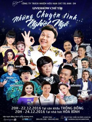 Liveshow Chí Tài - Những Chuyện Tình Nghiệt Ngã