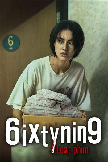 6Ixtynin9 Loạt Phim - 6Ixtynin9 Mini Series