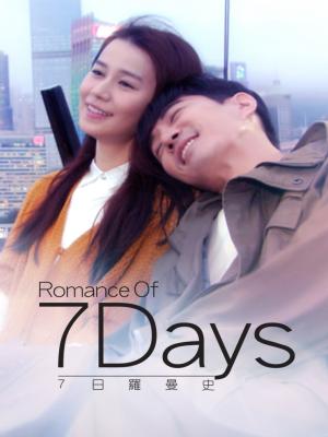 7 Ngày Lãng Mạn - Romance Of 7 Days 
