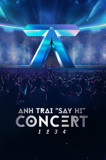 Anh Trai Say Hi Concert - Anh Trai Say Hi Concert