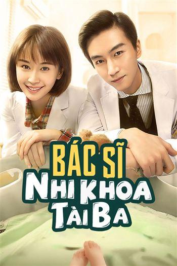 Bác Sĩ Nhi Khoa Tài Ba - Healer Of Children
