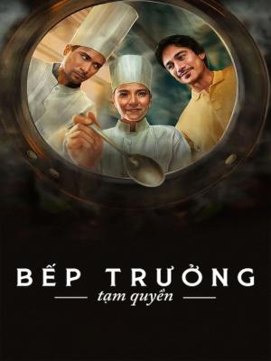 Bếp Trưởng Tạm Quyền - Replacing Chef Chico