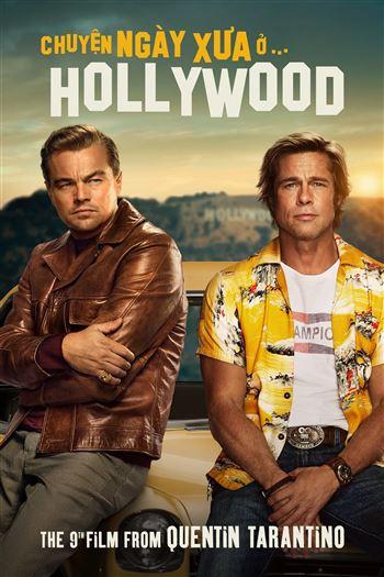 Chuyện Ngày Xưa Ở Hollywood - Once Upon A Time In Hollywood