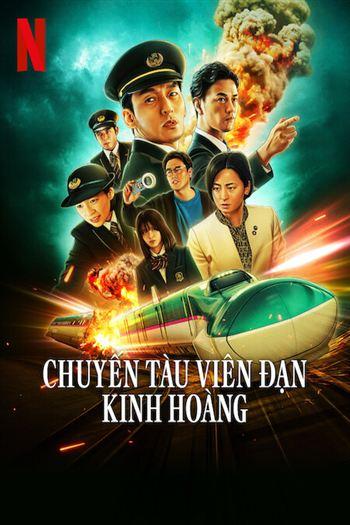 Chuyến Tàu Viên Đạn Kinh Hoàng - Bullet Train Explosion