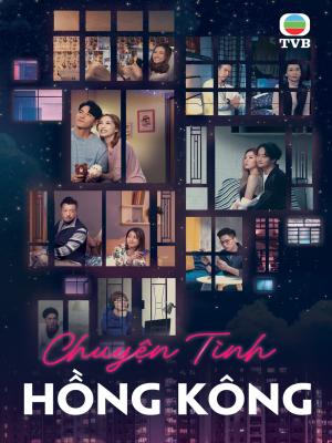 Chuyện Tình Hong Kong - Hong Kong Love Stories