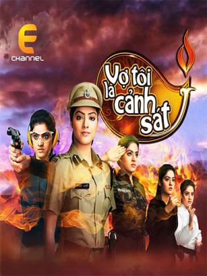 Vợ Tôi Là Cảnh Sát P2 - Diya Aur Baati Hum SS2