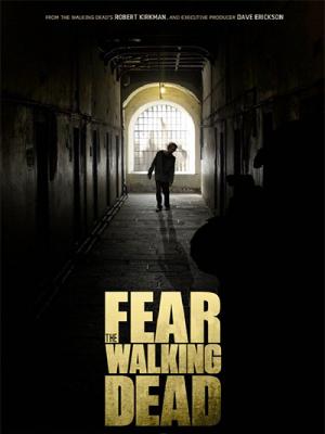 Fear The Walking Dead