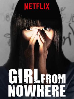 Cô Gái Đến Từ Hư Vô - Girl From Nowhere