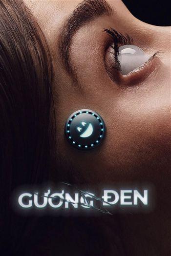 Gương Đen Mùa 3 - Black Mirror Season 3