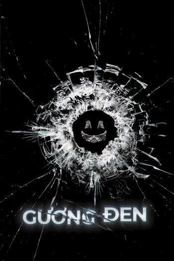 Gương Đen Mùa 5 - Black Mirror Season 5