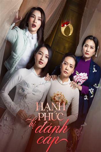 Hạnh Phúc Bị Đánh Cắp Phần 2 - Hanh Phuc Bi Danh Cap 2