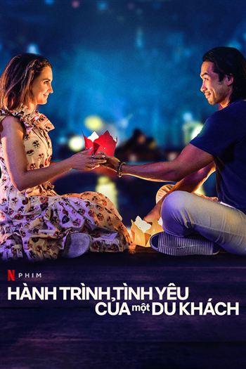 Hành Trình Tình Yêu Của Một Du Khách - A Tourists Guide To Love