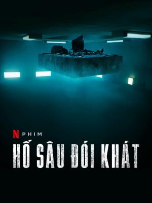 Hố Sâu Đói Khát - The Platform