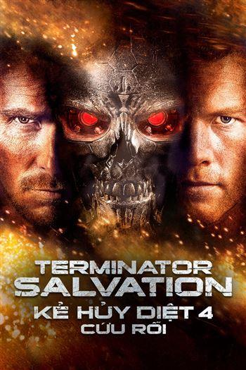 Kẻ Hủy Diệt 4 Cứu Rỗi - Terminator Salvation