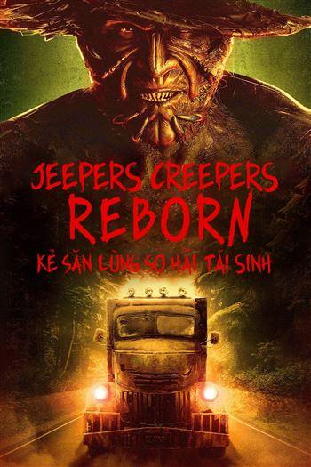 Kẻ Săn Lùng Sợ Hãi Tái Sinh - Jeepers Creepers Reborn