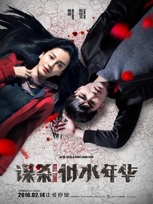 Mưu Sát Tuổi Thanh Xuân - Kill Time