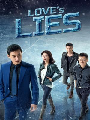 Lời Nói Dối Chân Thành - Loves Lies