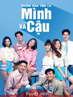 Những Bản Tình Ca Mình Và Cậu - Love Songs Love Stories You And Me