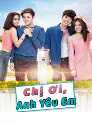 Chị Ơi Anh Yêu Em - Lovey Dovey