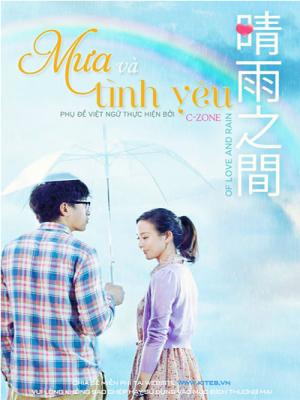 Mưa Tình Yêu -  Of Love And Rain