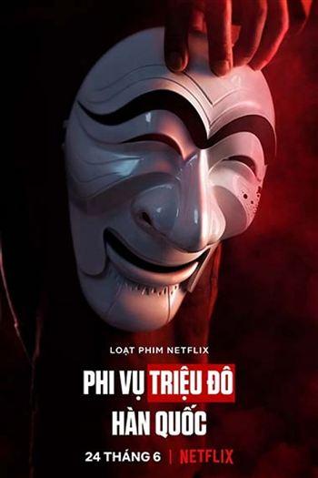Phi Vụ Triệu Đô Hàn Quốc - Money Heist Korea Joint Economic Area