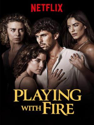 Chơi Với Lửa - Playing With Fire