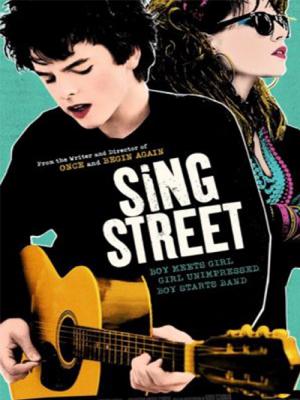 Âm Nhạc Đường Phố - Sing Street 
