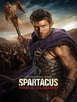 Spartacus Phần 3 Cuộc Chiến Nô Lệ - Spartacus Season 3  War Of The Damned