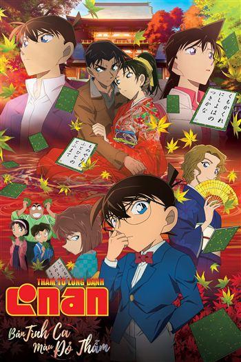 Thám Tử Lừng Danh Conan Movie 21 Bản Tình Ca Màu Đỏ Thẫm - Detective Conan Movie 21 The Crimson Love Letter