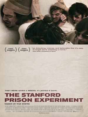 Thí Nghiệm Ở Nhà Tù Stanford - The Stanford Prison Experiment