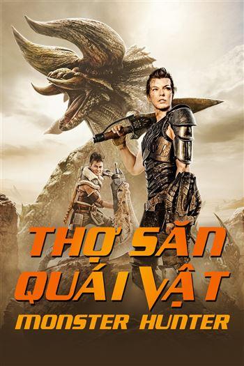 Thợ Săn Quái Vật - Monster Hunter