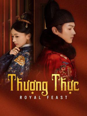 Thượng Thực - Royal Feast