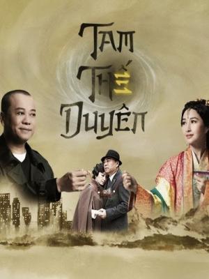 Tình Nghịch Tam Thế Duyên - Always And Ever