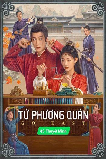 Tứ Phương Quán - Go East