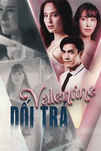 Valentine Dối Trá - Club Friday Season 13 It Happens On Valentines Day