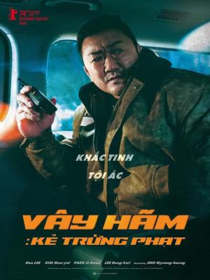 Vây Hãm - Kẻ Trừng Phạt - The Roundup - Punishment