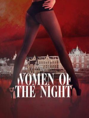 Những Người Phụ Nữ Của Màn Đêm - Women Of The Night