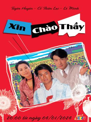 Xin Chào Thầy - Class of Distinction