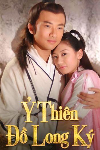 Ỷ Thiên Đồ Long Ký - The Heaven Sword And Dragon Saber