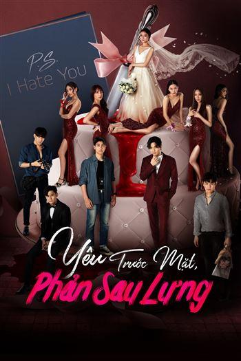 Yêu Trước Mặt Phản Sau Lưng - PS I Hate You